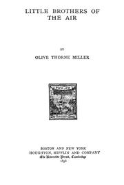 Cover of: Little brothers of the air by Olive Thorne Miller