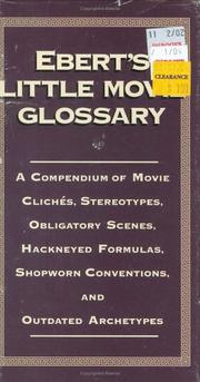 Cover of: Ebert's little movie glossary by [edited] by Roger Ebert.