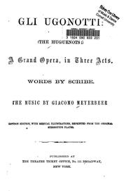 Cover of: Gli ugonotti =: (The Huguenots) : a grand opera in three acts