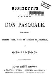 Cover of: Donizetti's opera Don Pasquale: containing the Italian text, with an English translation and the music of all the principal airs.