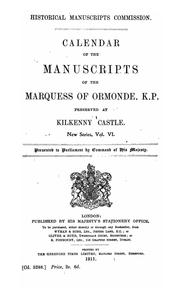 Cover of: Calendar of the manuscripts of the Marquess of Ormonde, K. P. (New Series, Volume I): preserved at Kilkenny castle.