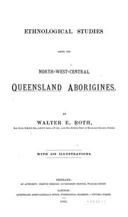 Cover of: Ethnological studies among the north-west-central Queensland aborigines by Walter E. Roth