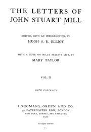 Cover of: The letters of John Stuart Mill