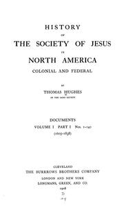 Cover of: History of the Society of Jesus in North America by Thomas Hughes