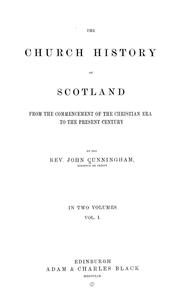 Cover of: The church history of Scotland | John Cunningham