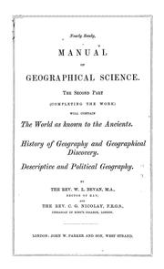 Cover of: A manual of geographical science | Nicolay, C. G.