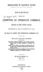 Cover of: Regulation of railway rates by United States. Congress. Senate. Committee on Interstate Commerce