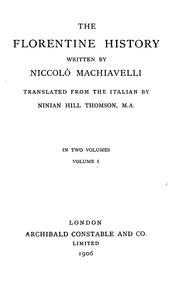 Cover of: The Florentine history by Niccolò Machiavelli