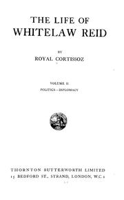 Cover of: The life of Whitelaw Reid by Royal Cortissoz