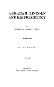 Cover of: Abraham Lincoln and his presidency