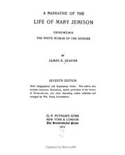 Cover of: A narrative of the life of Mary Jemison: De-he-wä-mis, the white woman of the Genesee