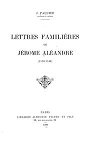 Cover of: Lettres familières de Jérome Aléandre (1510-1540)