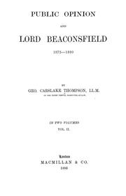 Cover of: Public opinion and Lord Beaconsfield, 1875-1880
