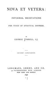 Cover of: Nova et vetera: informal meditations : for times of spiritual dryness
