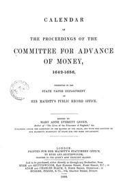 Cover of: Calendar of the proceedings of the Committee for advance of money, 1642-1656