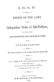 Cover of: I.O.O.F. Digest of the laws of the Independent Order of Odd-Fellows | Independent Order of Odd Fellows. Sovereign Grand Lodge.