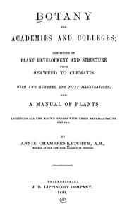 Cover of: Botany for academies and colleges: consisting of plant development and structure from seaweed to clematis