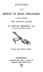 Cover of: Lectures on the history of moral philosophy by William Whewell