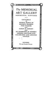 Catalogue of recent works by Maurice Fromkes, Fred Wagner and Aaron H. Gorson and an exhibition of Chinese paintings and calligraphy and Japanese textiles by Maurice Fromkes