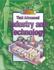 Cover of: That Advanced Industry and Technology (Great Discoveries and Inventions) by 