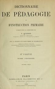 Cover of: Dictionnaire de pédagogie et d'instruction primaire, publié sous la direction de F. Buisson ... by F. E. Buisson