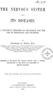 Cover of: The nervous system and its diseases: A practical treatise on neurology for the use of physicians and students