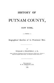 Cover of: History of Putnam County, New York: with biographical sketches of its prominent men