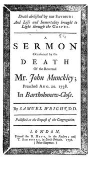 Death abolished by our Saviour by S. Wright