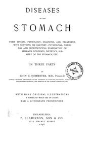 Cover of: Diseases of the stomach: their special pathology, diagnosis and treatment