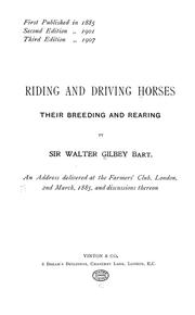 Cover of: Riding and driving horses by Gilbey, Walter Sir