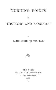 Cover of: Turning points of thought and conduct. ...
