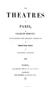 Cover of: The theatres of Paris by Hervey, Charles.