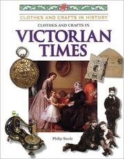 Cover of: Clothes and Crafts in Victorian Times (Clothes and Crafts in History)