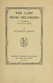 Cover of: The lady from Oklahoma: a comedy in four acts