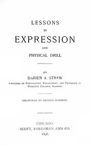 Cover of: Lessons in expression and physical drill