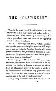 Cover of: A complete manual for the cultivation of the strawberry: with a description of the best varieties. Also, notices of the raspberry, blackberry, cranberry, currant, gooseberry, and grape ; with directions for their cultivation, and selection of the best varieties
