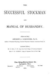 Cover of: The successful stockman and manual of husbandry by Andrew A. Gardenier