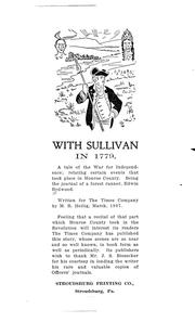 Cover of: With Sullivan in 1779: A tale of the War for Independence, relating certain events that took place in Monroe County ; being the journal of a forest runner