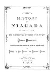 Cover of: History of Niagara county, N. Y., with illustrations descriptive of its scenery, private residences, public buildings, fine blocks, and important manufactories, and portraits of old pioneers and prominent residents | Sanford & Company, New York, publisher