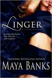 Cover of: Linger by Maya Banks