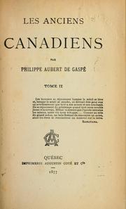 Cover of: Les anciens canadiens by Philippe-Joseph Aubert de Gaspé