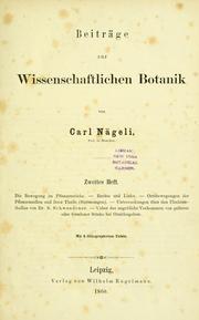 Cover of: Beiträge zur wissenschaftlichen Botanik by Carl Wilhelm von Nägeli