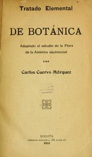 Cover of: Tratado elemental de botánica: adaptado al estudio de la flora de la América equinoccial