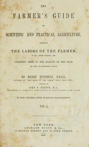Cover of: The farmer's guide to scientific and practical agriculture. by Henry Stephens