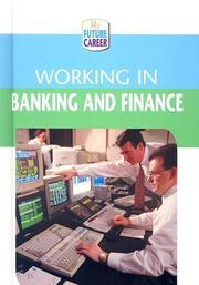 Cover of: Working In Banking And Finance (My Future Career)