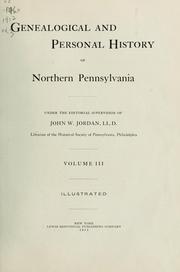 Genealogical and personal history of northern Pennsylvania