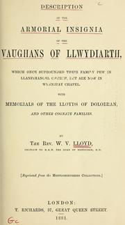 Cover of: Description of the armorial insignia of the Vaughans of Llwydiarth by William Valentine Lloyd