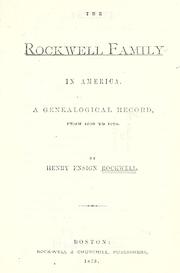 The Rockwell family in America by Henry Ensign Rockwell