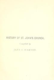 History of St. John's Church by Jane C. Harvey