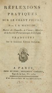 Cover of: Réflexions pratiques sur le chant figuré by Mancini, Giambattista